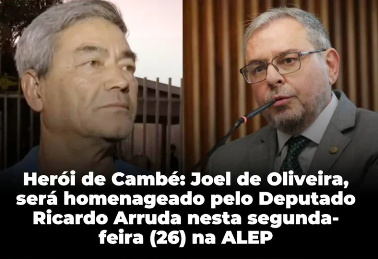 Herói de Cambé: Joel de Oliveira, será homenageado pelo Deputado Ricardo Arruda nesta segunda-feira (26) na ALEP